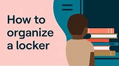 How to Organize a Locker (and Other Locker Tips)