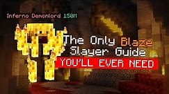 The Only Blaze Slayer Guide YOU'LL EVER NEED! | Hypixel Skyblock.