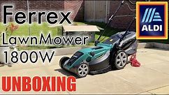 Ferrex Electric Lawn Mower Unboxing! ALDI