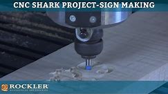 CNC Shark Project: Sign Making Presented by Woodworker's Journal