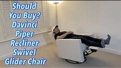 Should You Buy? Davinci Piper Recliner Swivel Glider Chair