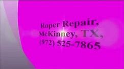 Roper Repair, McKinney, TX, (972) 525-7865