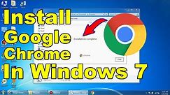 Install google chrome on windows 7 | Download google chrome in windows 7