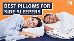 Best Pillows for Side Sleepers - Our Top 7 Picks!