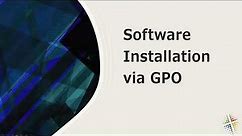 Software Installation via GPO