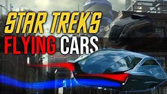 The Flying Cars of Star Trek