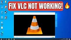 FIX VLC media player not working Windows 11/10 [SOLVED]