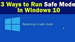 3 Ways to Run Safe Mode in Windows 10 | How to run safe mode in windows 10