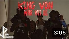King Von - War Wit Us (Official Music Video)