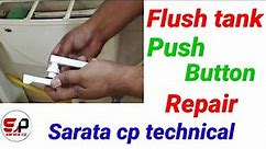 Toilet flush button replacement || Push button toilet flush problems