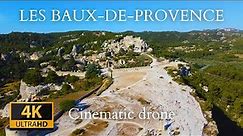 Baux de Provence | most beautiful villages in Provence - 4K Cinematic drone