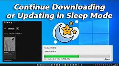 How To Continue Downloading or Updating in Sleep Mode (Windows 11)