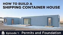 How to Build Your Dream Container Home from Scratch