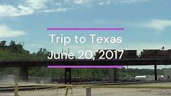 Trip to Texas June 2017 1