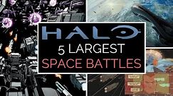 Halo: 5 Largest Space Battles (Human-Covenant War) | Halo Lore Top 5