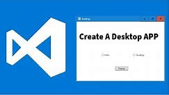 Create A Windows Desktop App C# (WPF)