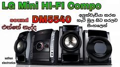 LG Mini HI-FI Compo DM5540 no sound problem repairing