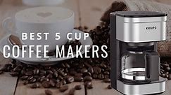 Top Rated 5 Cup Coffee Makers 2024: Review of Best Small Batch Machines