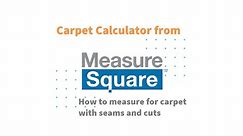 Carpet Calculator: How to measure for carpet professionally with seams and cuts?