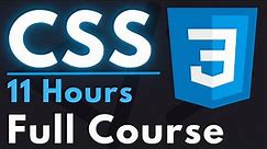 CSS Full Course for Beginners | Complete All-in-One Tutorial | 11 Hours