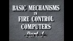 U.S. NAVY BASIC MECHANISMS OF FIRE CONTROL COMPUTERS MECHANICAL COMPUTER INSTRUCTIONAL FILM 27794