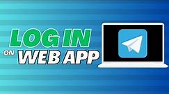 How To Log In On Telegram Web App (Desktop Version)