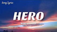 Mariah Carey - Hero ( Lyrics ) 🎵
