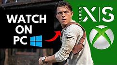 How To Watch Movies On PC Or Laptop Using Xbox Profile 2022