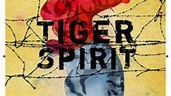 Tiger Spirit - movie: where to watch stream online