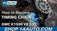 How to Replace Timing Chain 96-99 GMC K1500 5.7L
