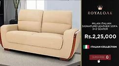 Royaloak | Milan Italian Signature Leather Sofa 3 + 2 Seater