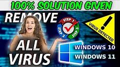 How To REMOVE All VIRUS From PC ✅ The Ultimate VIRUS & MALWARE Removal Guide for Windows 10 & 11