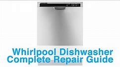 Whirlpool Dishwasher Complete Repair Guide - Learn Error Codes and Repair Tips!
