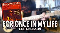 FOR ONCE IN MY LIFE - STEVIE WONDER GUITAR LESSON CHORDS