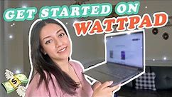 5 tips on how to get started on Wattpad | WRITING ONLINE