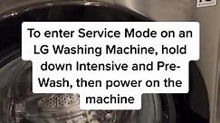 How to enter Service Mode / Test Mode on an LG Washing Machine #washingmachine #LG #directdrive #test #service #servicemode #testmode