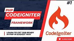 codeigniter tutorial - 1 | Introduction & Installation CodeIgniter - 3 #codeigniter