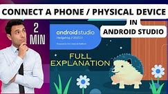 How to Connect Mobile Phone / Physical Device with Android Studio 2024 to run app | College Coders |