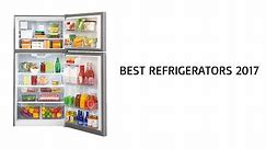 Best Refrigerators 2017 - Top Refrigerator Reviews of 2017