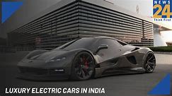 Luxury Electric Cars Available In India