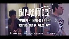 Empire Voices - _When Summer Ends_ Official Lyric Video