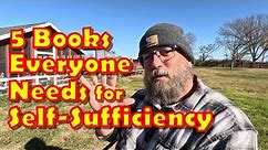 5 Books EVERYONE NEEDS for Self-Sufficiency!