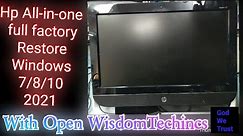 HP All-In-One Desktop Full Factory Restore reinstall Windows 7/8/10 To Factory 2021 PC Back Setting