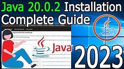 How to Install Java 20.0.2 on Windows 10 [ 2023 Update ] JAVA_HOME, JDK installation Complete Guide