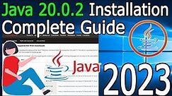 How to Install Java 20.0.2 on Windows 10 [ 2023 Update ] JAVA_HOME, JDK installation Complete Guide