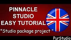 Pinnacle Studio ULTIMATE : tutorial on the “Studio Package Projet”