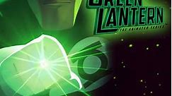 Green Lantern: The Animated Series: Season 1 Episode 1 Beware My Power ... Green Lantern's Light (Part One & Part Two)
