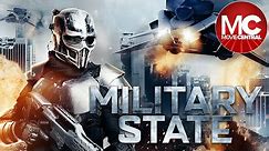 Military State | Full Action Sci-Fi Movie