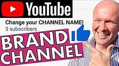 MOVE your YouTube Channel to BRAND ACCOUNT Step By Step tutorial