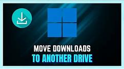 How to Move Downloads From C Drive to D Drive In Windows 10/11 - (EASY GUIDE)